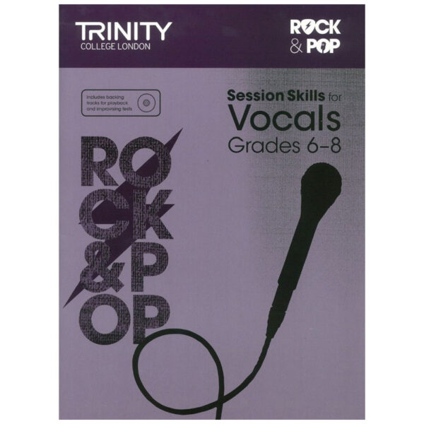 Trinity Session Skills Vocals: Grades 6-8