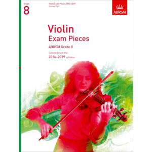 ABRSM Violin Grade 8 Pieces, S/P (2016-2019)
