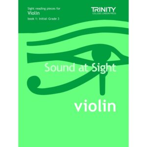 Trinity Sound at Sight Violin Book 1 Int-Grade 3