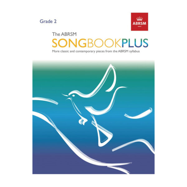 The ABRSM Songbook Plus Grade 2