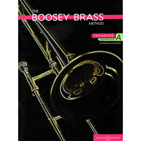 Boosey Brass Method Trombone Repertoire Book A