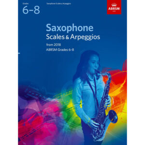 Saxophone Scales & Arpeggios Grades 6-8 from 2018