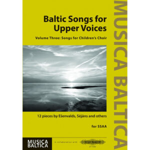 Baltic Songs for Upper Voices