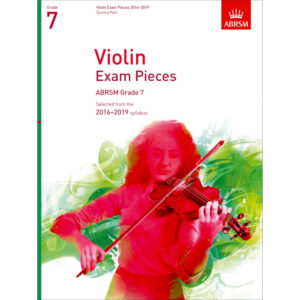 ABRSM Violin Grade 7 Pieces, S/P (2016-2019)