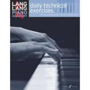 Lang Lang Piano Academy: Daily Technical Exercises