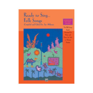 Ready to Sing...Folk Songs