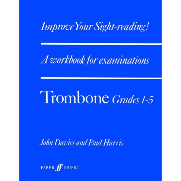 Improve your sight-reading! Trombone 1-5