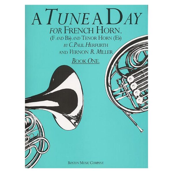 A Tune A Day For French Horn Book One