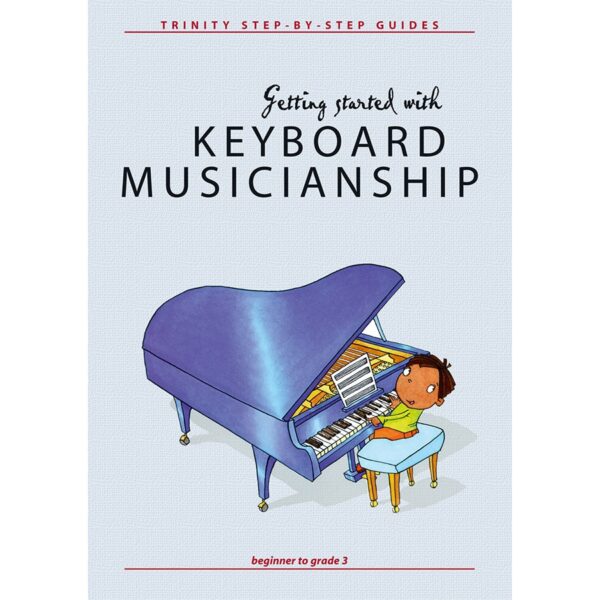 Getting started with Keyboard Musicianship