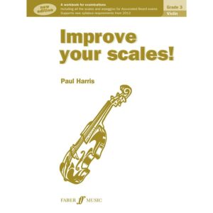 Improve Your Scales! Violin Gr 3