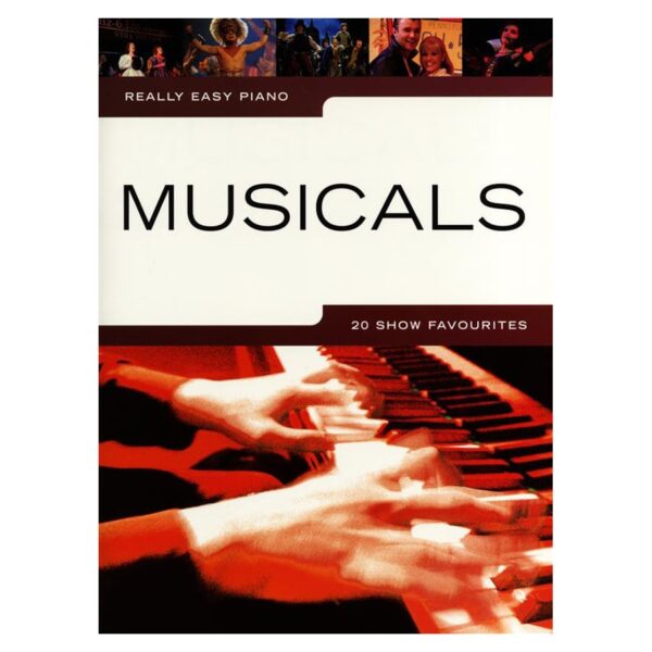 Really Easy Piano: Musicals - 20 Show Favourites