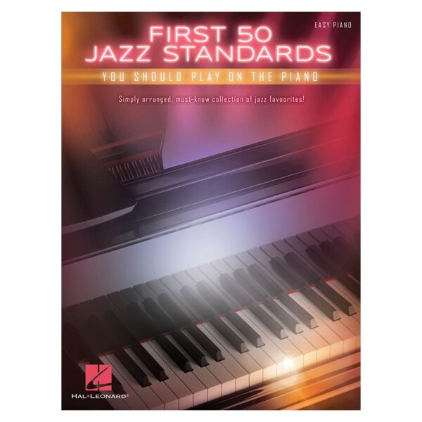 First 50 Jazz Standards You Should Play On Piano