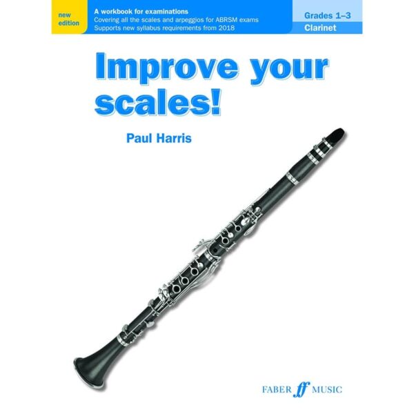 Improve Your Scales! Clarinet, Grade 1-3