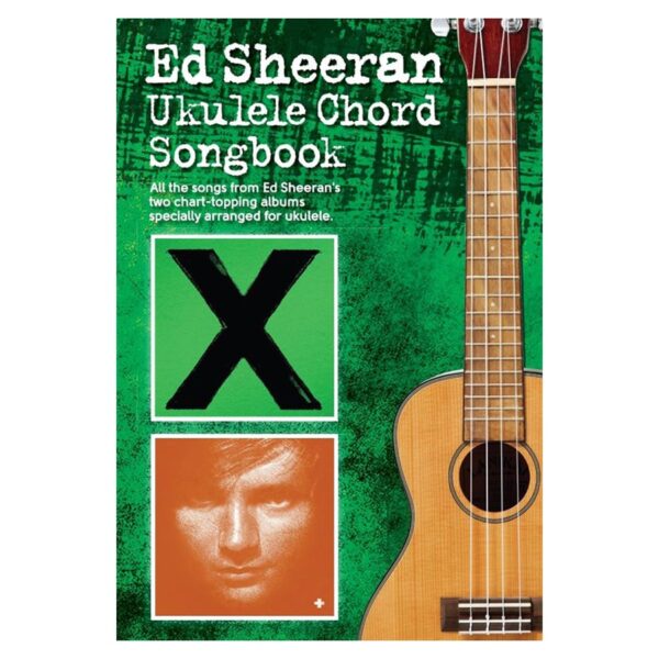 Ed Sheeran Ukulele Chord Songbook