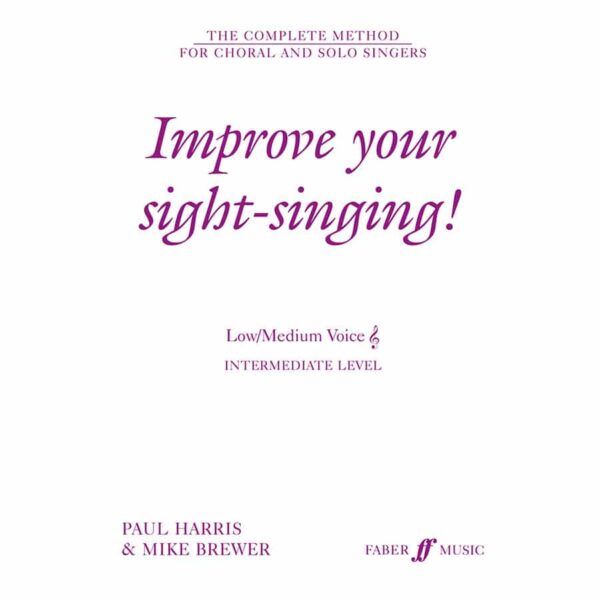 Improve your sight-singing! Int L/M Treb