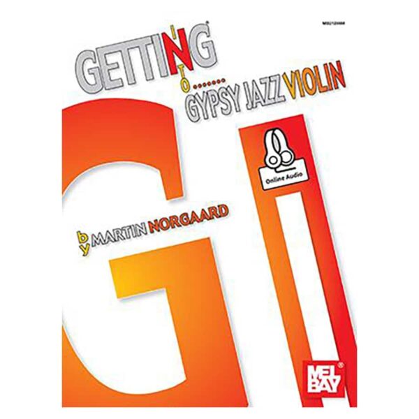 Martin Norgaard: Getting Into Gypsy Jazz - Violin