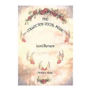 Lord Berners: The Collected Vocal Music (Seco