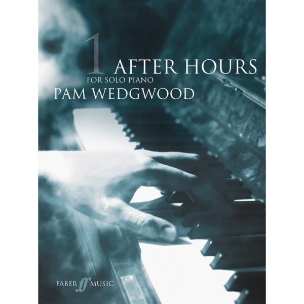 After Hours. Book 1 (piano grades 3-5)