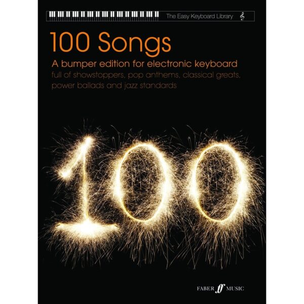 The Easy Keyboard Library: 100 Songs Bumper Edition
