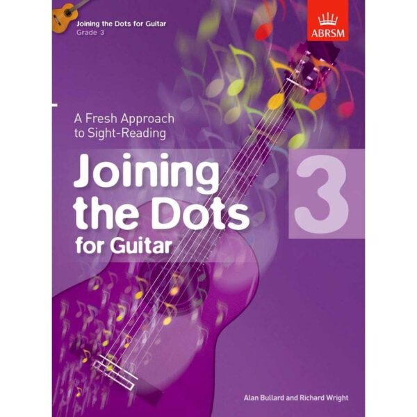 Joining the Dots for Guitar, Grade 3
