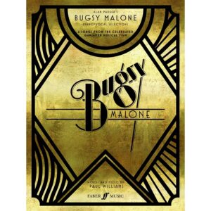 Bugsy Malone Piano/Vocal Selections
