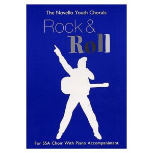 The Novello Youth Chorals: Rock And Roll (SSA)