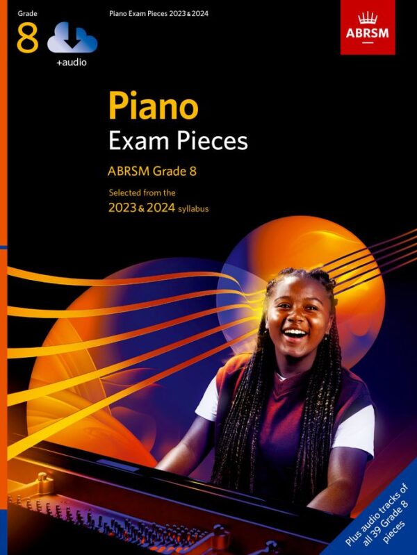 ABRSM Piano Exam Pieces Grade 8 2023 & 2024 + Audio