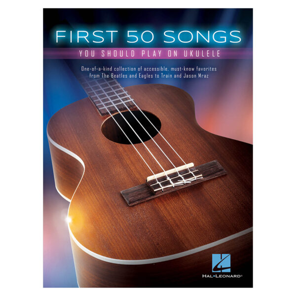 First 50 Songs Ukulele