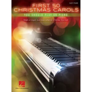 First 50 Christmas Carols, Easy Piano