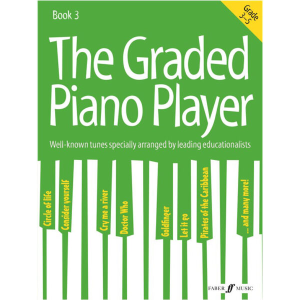 The Graded Piano Player Bk 3 (Gr 3-5)