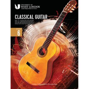 LCM Classical Guitar Handbook 2022: Grade 6