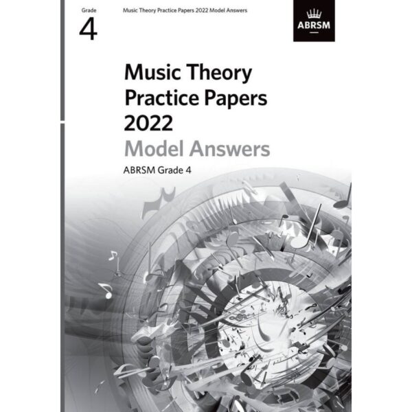 ABRSM Theory Practice Paper 2022, Model Answers, Grade 4