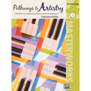 Pathways to Artistry: Masterworks 3