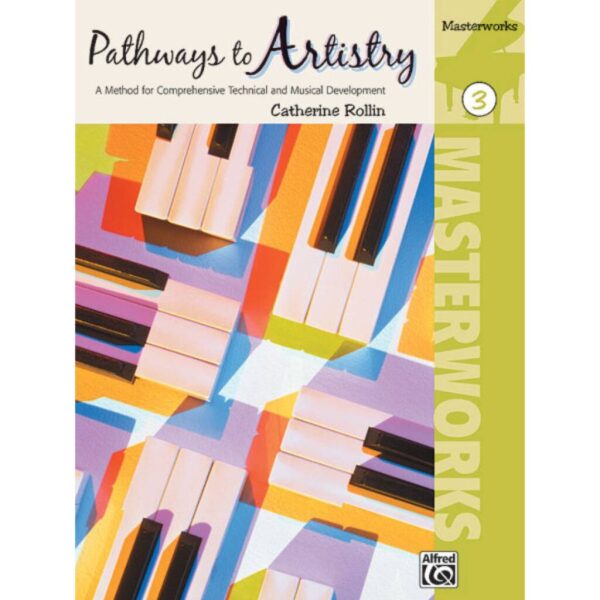 Pathways to Artistry: Masterworks 3