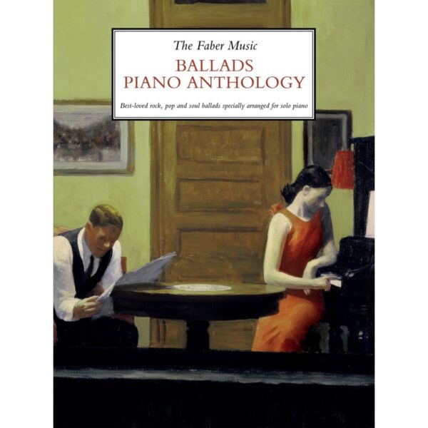 The Faber Music Ballads Piano Anthology