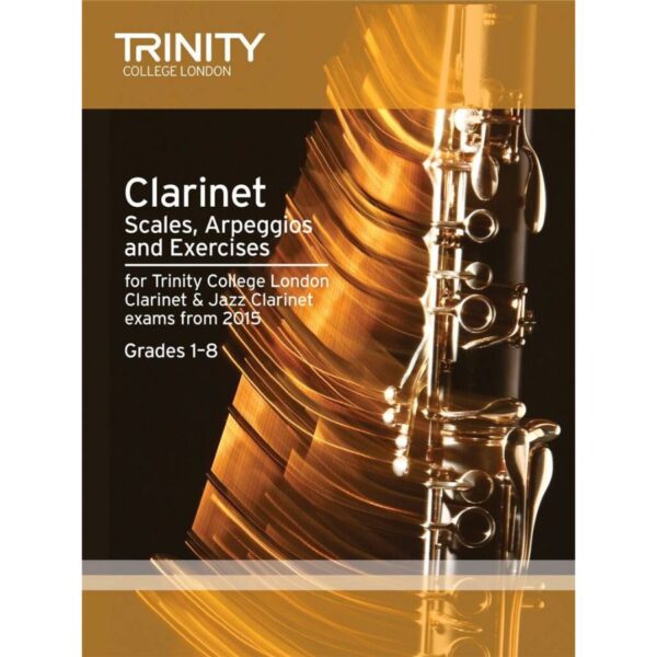 Trinity Clarinet Scales Grades 1-8 From 2015