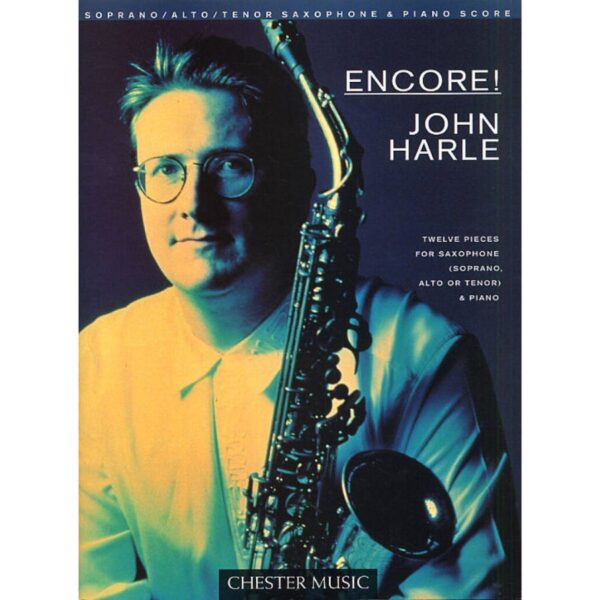 Encore! John Harle (Saxophone)