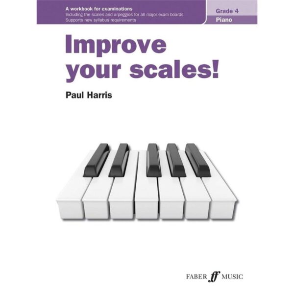 Improve Your Scales! Piano, Grade 4 NEW