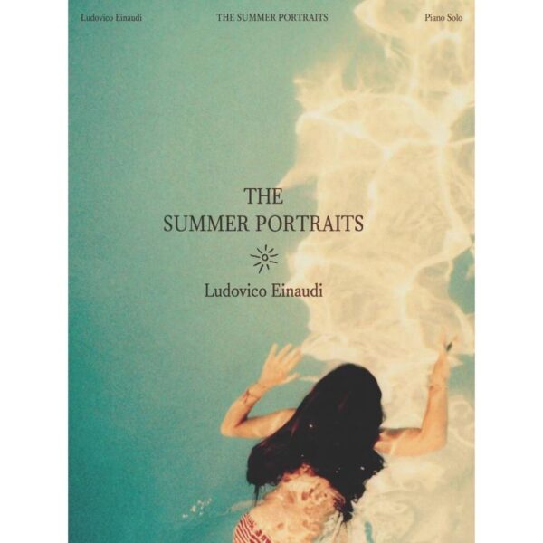 Ludovico Einaudi: The Summer Portraits, Piano