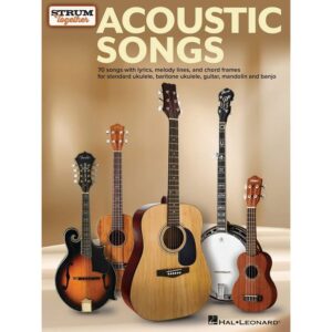 Acoustic Songs, Guitar & Folk (Strum Together)