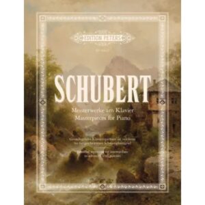 Schubert: Masterpieces for Piano (Peters Ed)