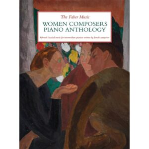 Faber Music Women Composers Piano Anthology