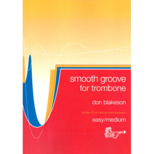 Smooth Groove Trombone Bass Clef (with CD)