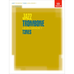 Jazz Trombone Level/Grade 1 Tunes (Part/Score/CD)