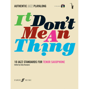 It don't mean a thing (ten sax/CD)