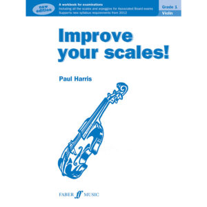 Improve Your Scales! Violin Gr 1