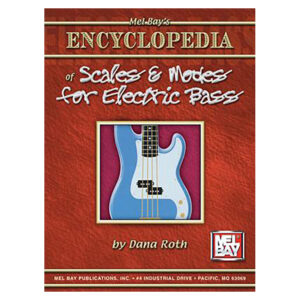 Mel Bay's Encyclopedia Of Scales And Modes, Bass