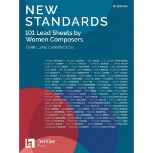 New Standards: 101 Lead Sheets by Women Composers, Bb