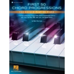 First 50 Chord Progressions You Should Play on Piano