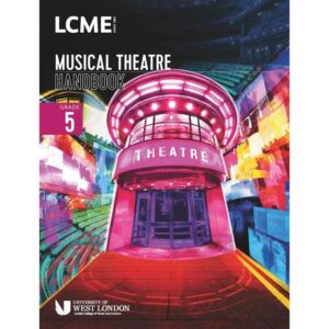 LCME Musical Theatre Handbook 2023, Grade 5